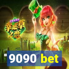 9090 bet